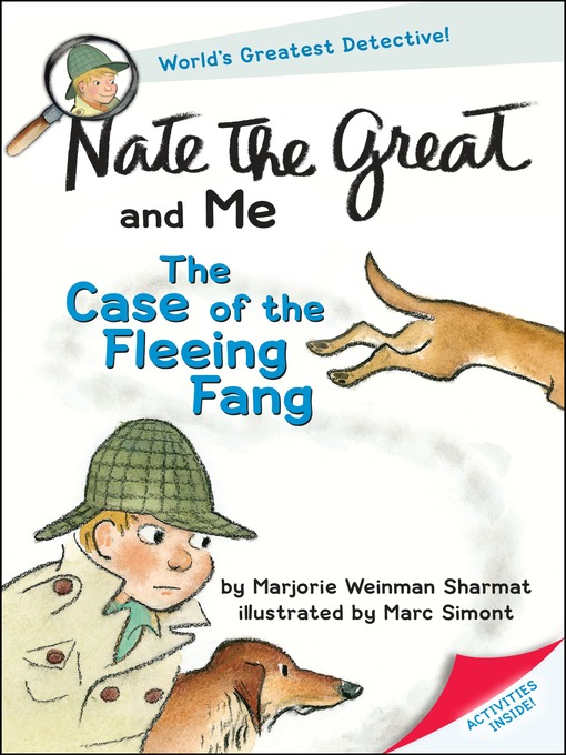 Title details for Nate the Great and Me: The Case of the Fleeing Fang by Marjorie Weinman Sharmat - Available